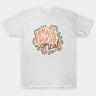 You're Doing Great - boho T-Shirt